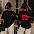 Cool Aunts Club Oversized Tee