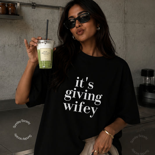 It's Giving Wifey Oversized Tee